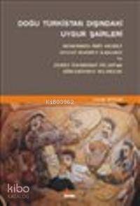 Doğu Türkistan Dışındaki Uygur Şairleri