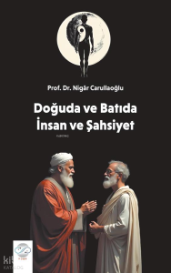 Doğuda ve Batıda İnsan ve Şahsiyet