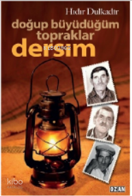 Doğup Büyüdüğüm Topraklar Dersim