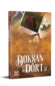 Doksan Artı Dört 2