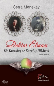 Doktor Elması - Bir Kurtuluş ve Kurtuluş Hikayesi