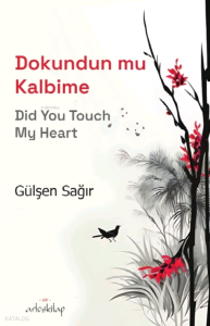 Dokundun mu Kalbime - Did You Touch My Heart