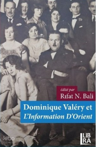 Dominique Valéry et L'Information D'Orient