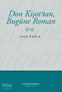 Don Kişot'tan Bugüne Roman