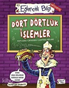 Dört Dörtlük İşlemler; Toplama - Çıkarma - Çarpma - Bölme