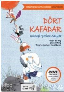 Dört Kafadar Güneşi Yerine Asıyor