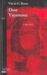 Dost Yaşamasız