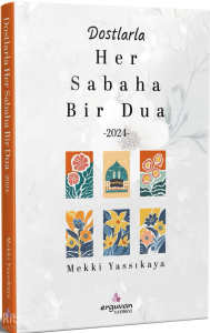 Dostlarla Her Sabaha Bir Dua