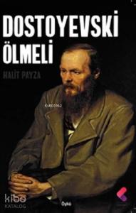 Dostoyevski Ölmeli