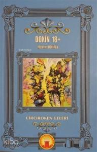 Doxin 18+; Çirçiroken Geleri