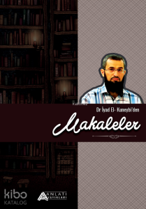 Dr. İyad El Kuneybi'Den Makaleler