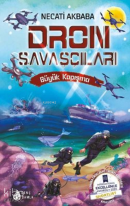 Dron Savaşçıları - Büyük Kapışma