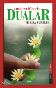 Dualar ve Kısa Sureler;Ehlibeyt Öğretisi