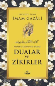 Dualar ve Zikirler - Kitabu’l Ezkari Ved Deavat