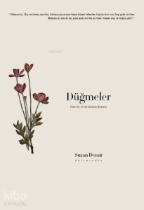 Düğmeler ;Yılın En Sevda Kokulu Romanı