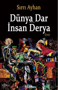 Dünya Dar İnsan Derya