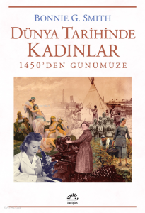 Dünya Tarihinde Kadınlar ;1450'den Günümüze