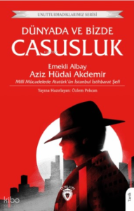 Dünyada ve Bizde Casusluk