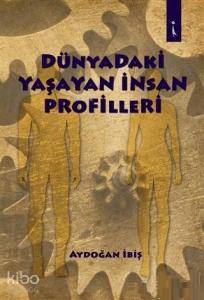 Dünyadaki Yaşayan İnsan Profilleri