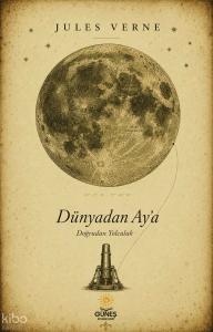 Dünyadan Ay’a Doğrudan Yolculuk