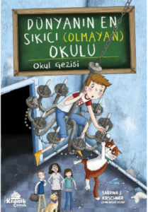 Dünyanın En Sıkıcı (Olmayan) Okulu;Okul Gezisi