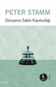 Dünyanın Sakin Kayıtsızlığı