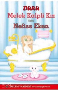 Duru Melek Kalpli Kız