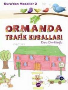 Duru'dan Masallar 2 - Ormanda Trafik Kuralları