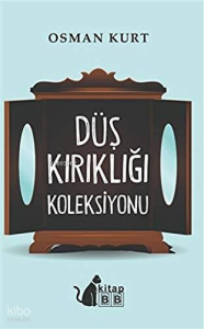 Düş Kırıklığı Koleksiyonu