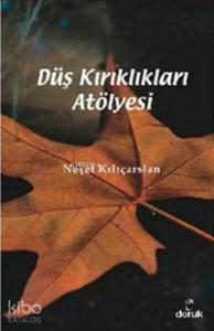 Düş Kırıklıkları Atölyesi