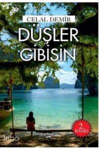 Düşler Gibisin