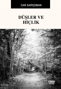 Düşler ve Hiçlik