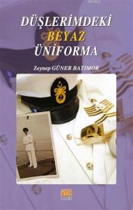 Düşlerimdeki Beyaz Üniforma