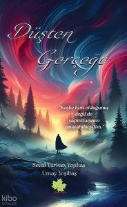 Düşten Gerçeğe