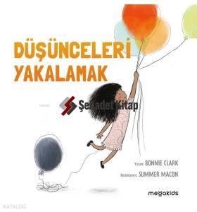 Düşünceleri Yakalamak