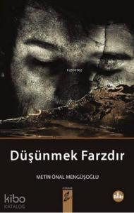 Düşünmek Farzdır