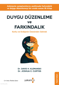 Duygu Düzenleme ve Farkındalık