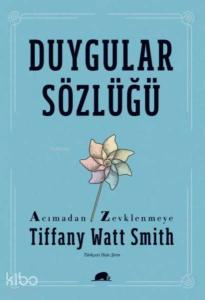 Duygular Sözlüğü Acımadan Zevklenmeye
