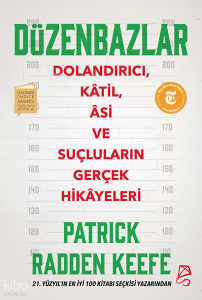 Düzenbazlar;Dolandırıcı, Kâtil, Âsi ve Suçluların Gerçek Hikâyeleri