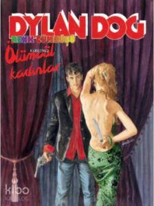 Dylan Dog Renk Cümbüşü - Ölümcül Kadınlar 6