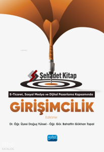 E-Ticaret, Dijital Pazarlama ve Sosyal Medya Kapsamında Girişimcilik