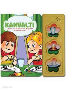 Ebru ve Ercanın Büyüme Serüvenleri 1 - Kahvaltı