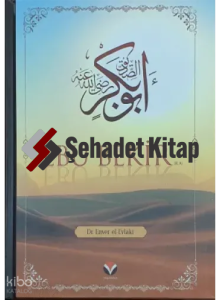 Ebu Bekir (ra)’ın Hayatı ve Dönemi (Ciltli)