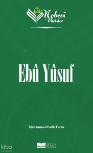 Ebu Yusuf;Nebevi Varisler 23