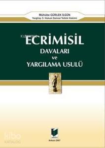 Ecrimisil Davaları ve Yargılama Usulü