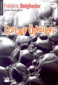 Ecstasy Öyküleri