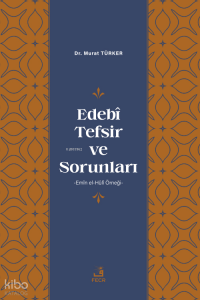 Edebî Tefsir ve Sorunları