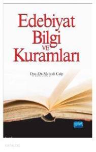 Edebiyat Bilgi ve Kuramları - 1
