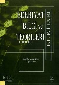 Edebiyat Bilgi ve Teorileri El Kitabı