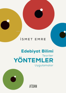 Edebiyat Bilimi;Teoriler – Yöntemler – Uygulamalar